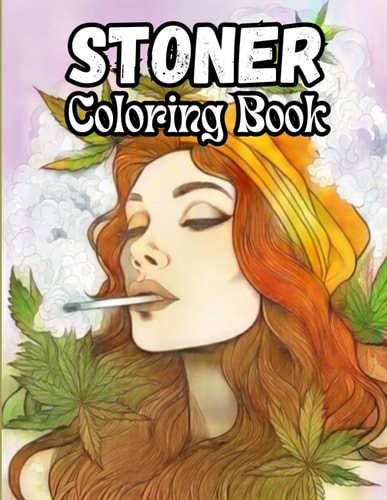 Stoner Coloring Book 420 Activity Book for Adult