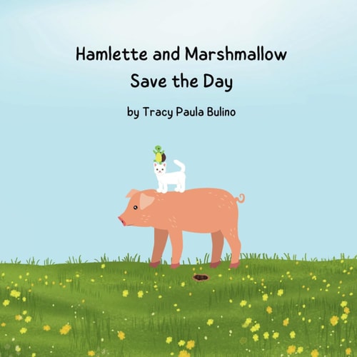 Hamlette and Marshmallow Save the Day