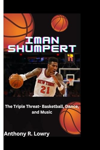 Iman Shumpert The Triple Threat - Basketball, Dance, and Music