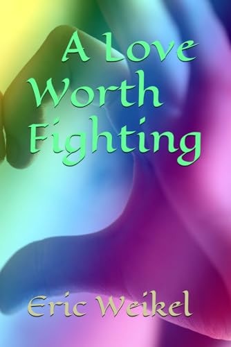 A Love Worth Fight For