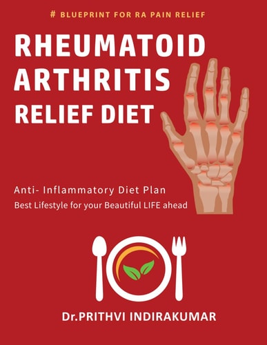 Rheumatoid Arthritis Relief Diet Anti Inflammatory Diet