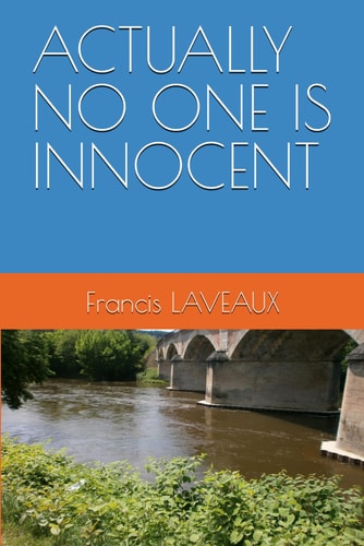 Actually No One Is Innocent