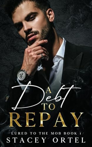 A Debt to Repay An Age Gap Mafia Romance