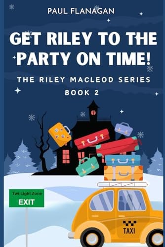 Get Riley to the Party on Time!