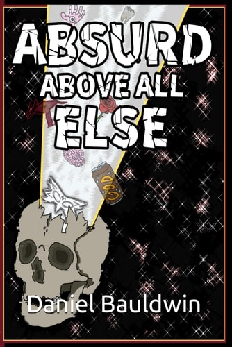 Absurd Above All Else