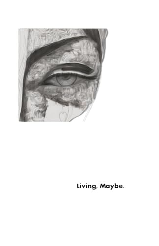 Living, Maybe.
