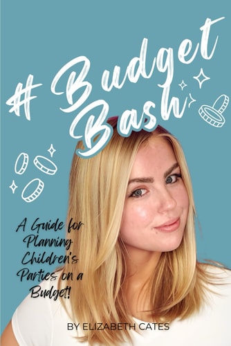 #BudgetBash A Guide to Planning Children's Parties on a Budget