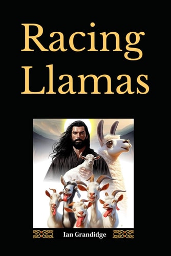 Racing Llamas A Guamonal Story