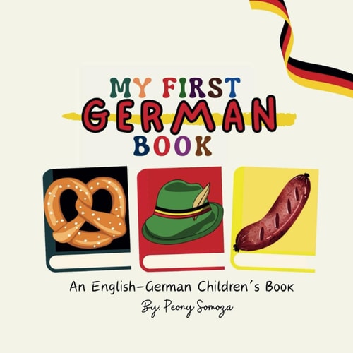 My First German Book An English German Children's Book Mein Erstes Deutsches Buch