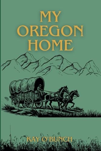 My Oregon Home