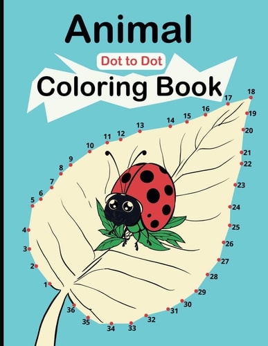 Animal Dot to Dot Coloring Book Cute Animals Connect the Dots and Coloring Activity Books