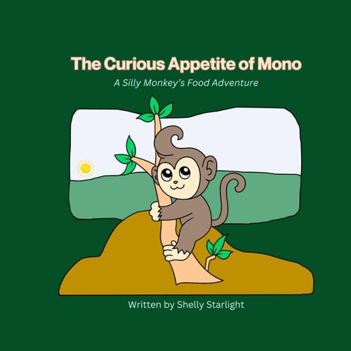 The Curious Appetite of Mono A Silly Monkey's Food Adventure
