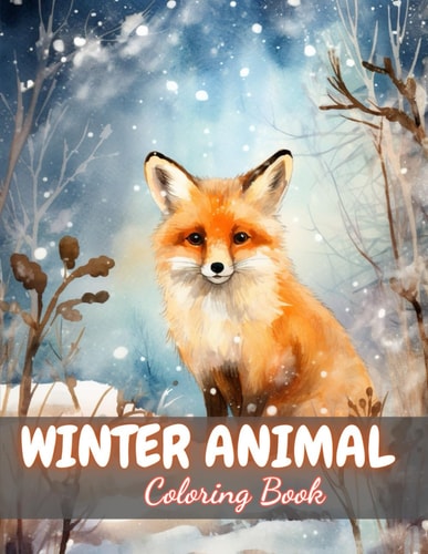 Winter Animal Coloring Book for Adults 100+ New and Exciting Designs