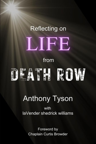 Reflecting on LIFE from Death Row