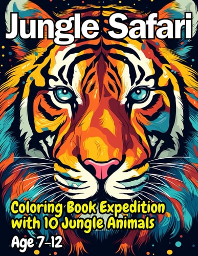 Jungle Safari Coloring Book Expedition with 10 Jungle Animals