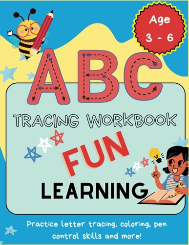 My First ABC Tracing Books Fun Activities for Alphabet Tracing, Word Forming, Coloring and Pen Control