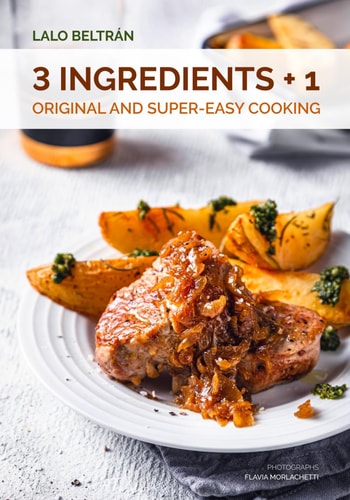 3 Ingredients + 1 Original and Super-easy Cooking