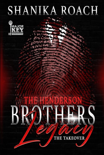 The Henderson Brothers Legacy The Takeover
