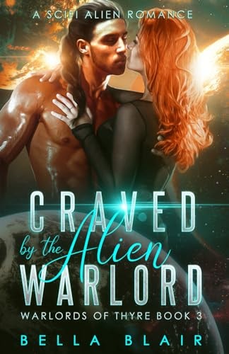 Craved by the Alien Warlord A SciFi Alien Romance