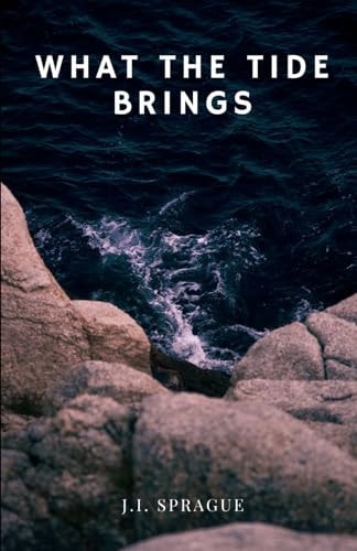 What the Tide Brings