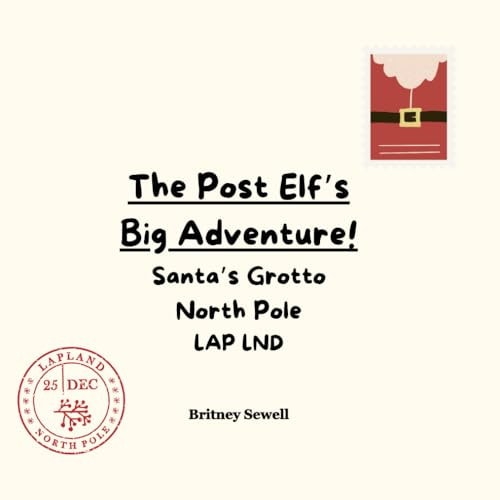 The Post Elf's Big Adventure Santa's Grotto, North Pole