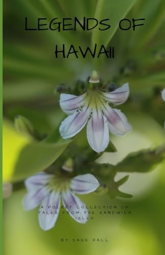 Legends of Hawaii A Pocket Collection of Tales from the Sandwich Isles