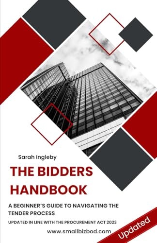 The Bidder's Handbook The Beginner's Guide to Navigating the Tender Process