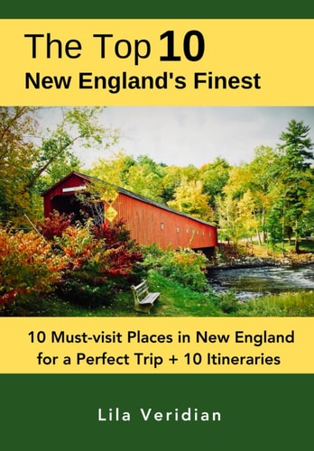 New England's Finest The Top 10: 10 Must-Visit Places in New England for a Perfect Trip