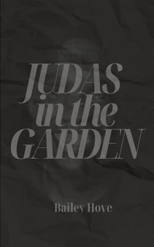 Judas In The Garden