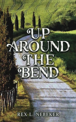 Up Around the Bend