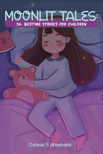 Moonlit Tales 20+ Bedtime Stories for Children