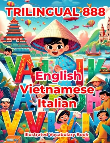 Trilingual 888 English Vietnamese Italian Illustrated Vocabulary Book Colorful Edition