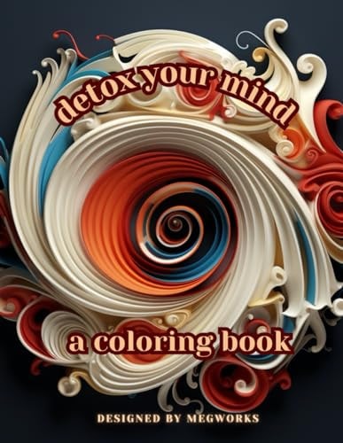 Detox Your Mind Coloring Book
