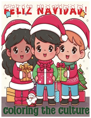 Coloring the Culture Feliz Navidad!