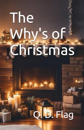 The Why's of Christmas