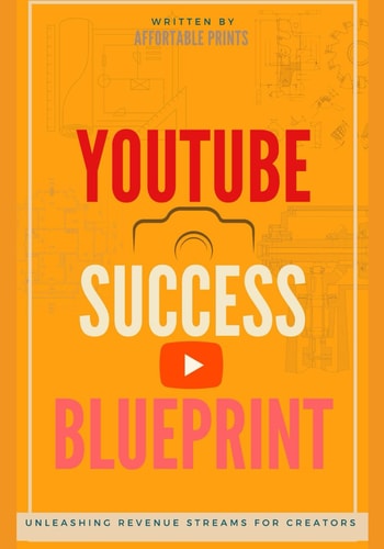 YouTube Success Blueprint Unleashing Revenue Streams for Creators