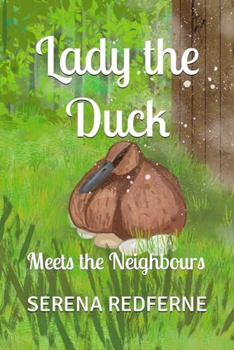 Lady the Duck Meets the Neighbours