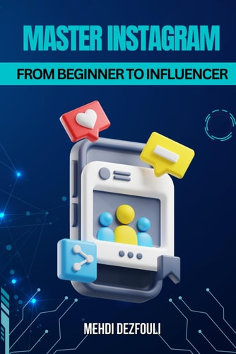 Master Instagram From Beginner to Influencer