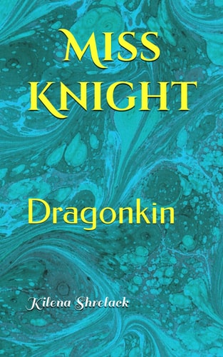 Miss Knight Dragonkin