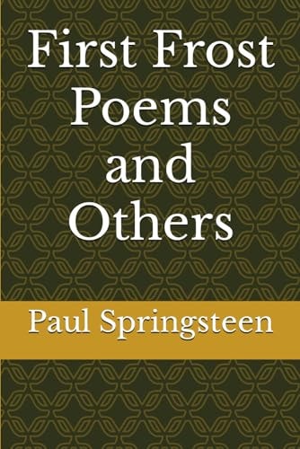 First Frost Poems and Others