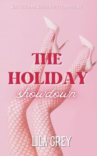 The Holiday Showdown A Holiday Romcom