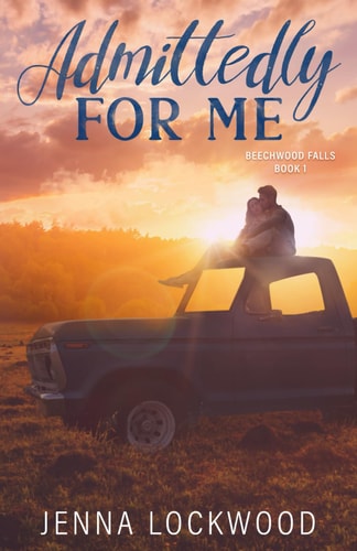 Admittedly For Me Beechwood Falls Series Book 1