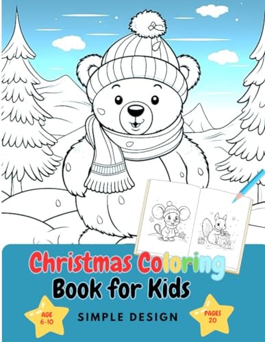 Christmas Coloring Book for Kids - Simple Design Christmas Coloring Book for Kids: Ages 6-10
