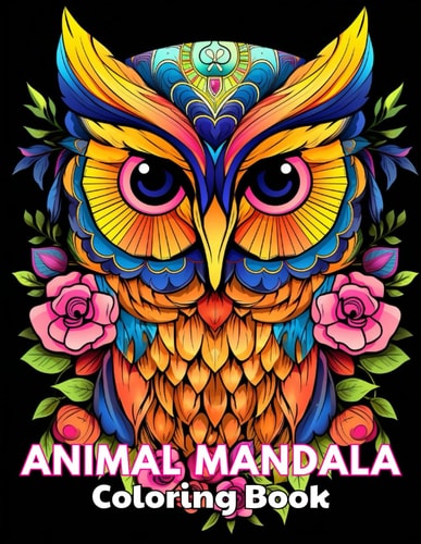 Animal Mandala Coloring Book for Adults High Quality +100 Beautiful Designs