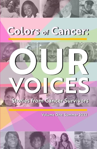 COLORS OF CANCER Our Voices Book 1