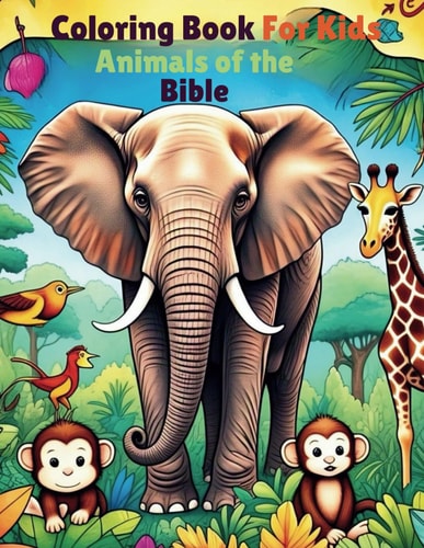 COLORING BOOK FOR KIDS Animals of the Bible