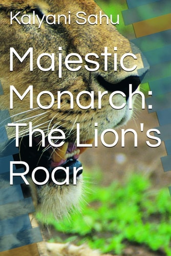 Majestic Monarch The Lion's Roar