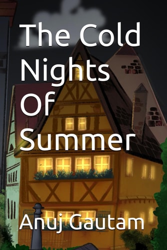 The Cold Nights Of Summer