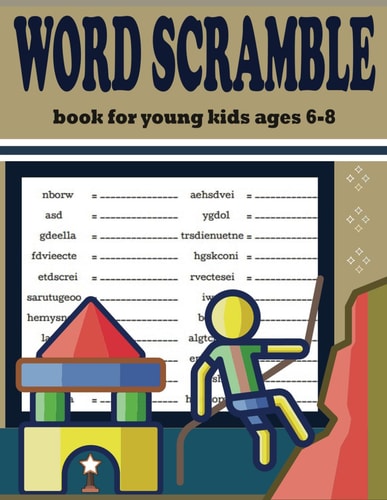 Word Scramble Book for Young Kids Ages 6-8 Mind Sharpening Word Game For Kids