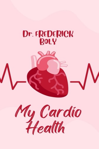 My Cardio Health Guidelines to a Healthy Heart